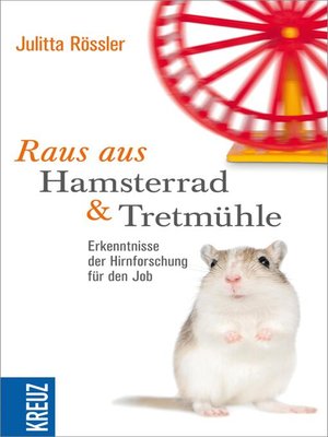 cover image of Raus aus Hamsterrad und Tretmühle